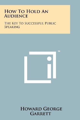 How to Hold an Audience The Key to Successful Public Speaking
