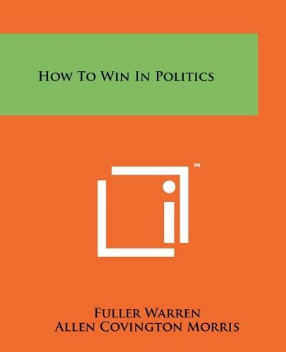 How To Win In Politics
