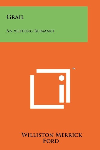 Grail An Agelong Romance