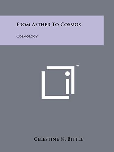 From Aether To Cosmos Cosmology
