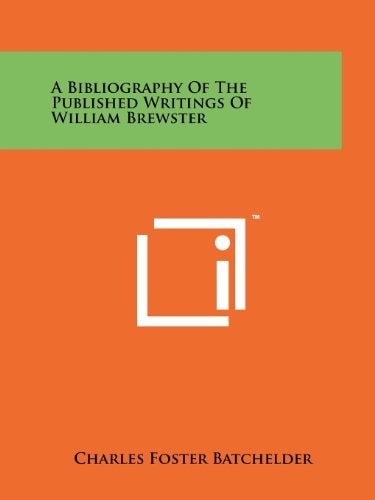 A Bibliography Of The Published Writings Of William Brewster