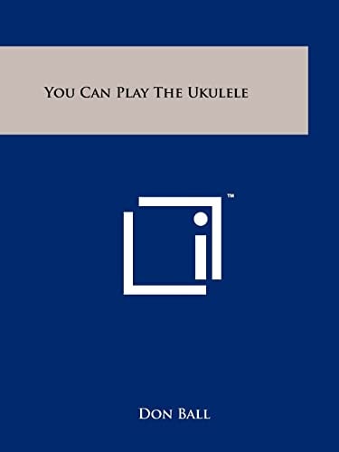 You Can Play The Ukulele