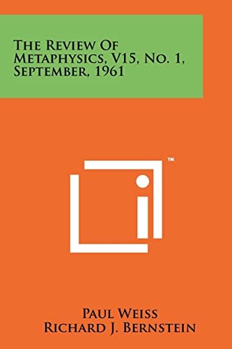 The Review of Metaphysics, V15, No. 1, September, 1961