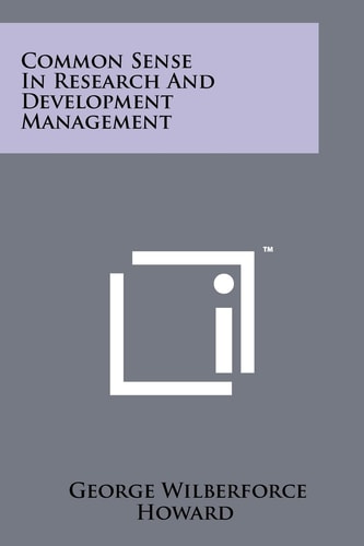 Common Sense In Research And Development Management