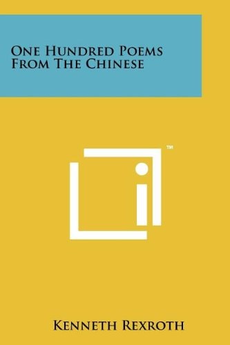 One Hundred Poems from the Chinese
