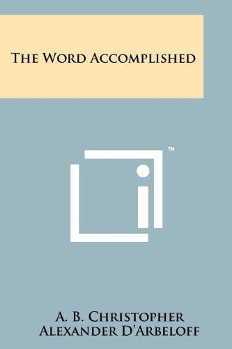 The Word Accomplished