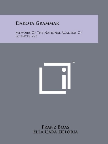 Dakota Grammar Memoirs of the National Academy of Sciences V23