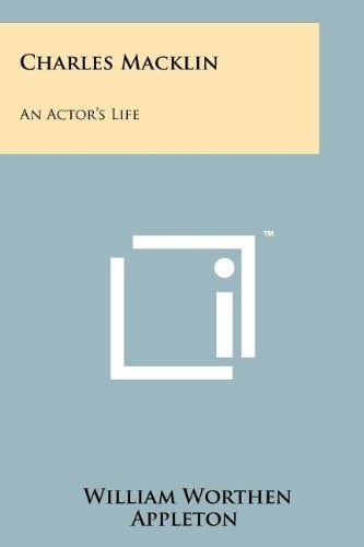 Charles MacKlin An Actor's Life