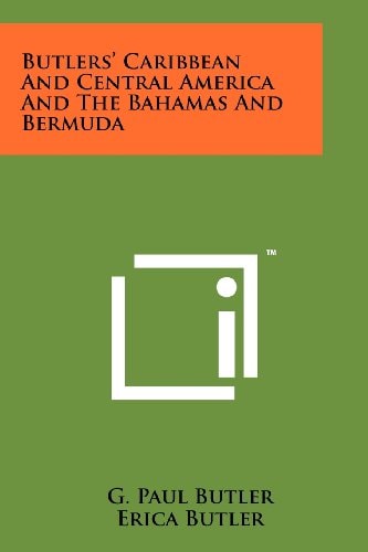 Butlers' Caribbean and Central America and the Bahamas and Bermuda