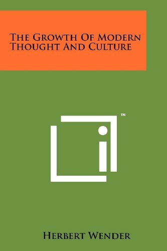 The Growth of Modern Thought and Culture