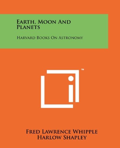 Earth, Moon And Planets Harvard Books On Astronomy