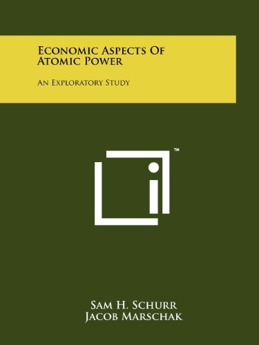 Economic Aspects of Atomic Power An Exploratory Study
