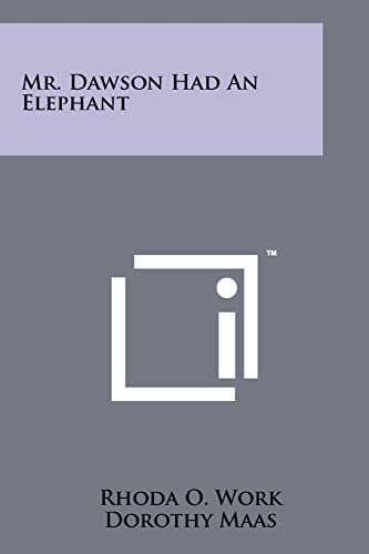 Mr. Dawson Had an Elephant