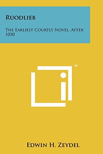 Ruodlieb The Earliest Courtly Novel, After 1050