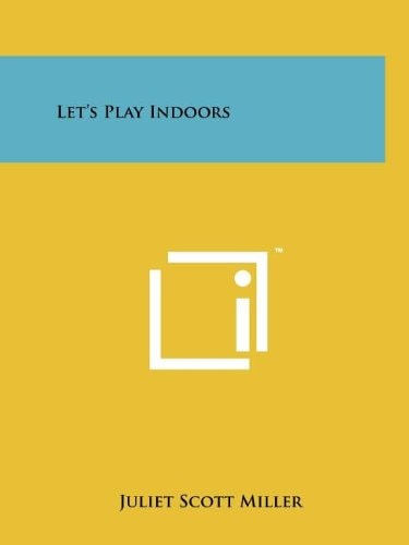 Let's Play Indoors