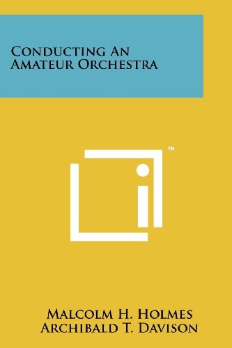 Conducting An Amateur Orchestra
