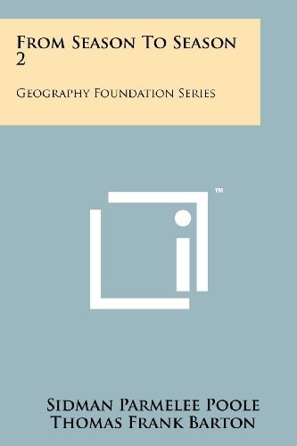 From Season to Season 2 Geography Foundation Series