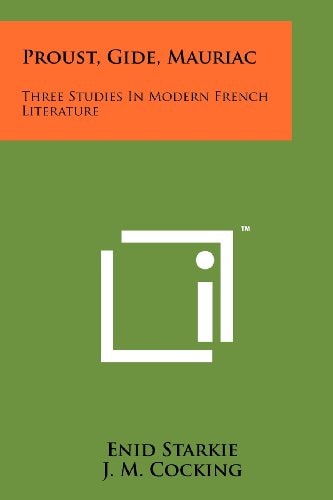 Proust, Gide, Mauriac Three Studies In Modern French Literature
