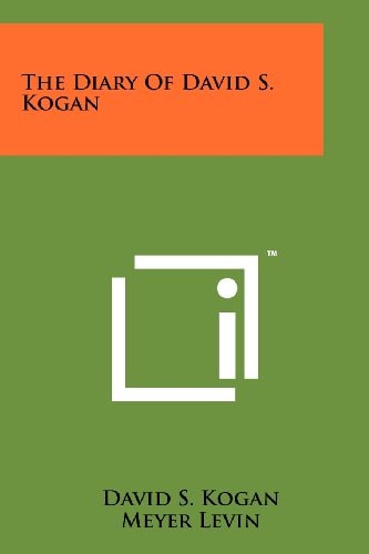 The Diary Of David S. Kogan