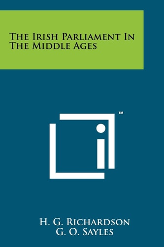 The Irish Parliament In The Middle Ages