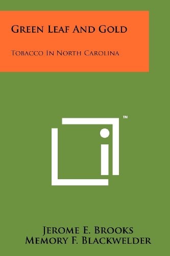Green Leaf and Gold Tobacco in North Carolina