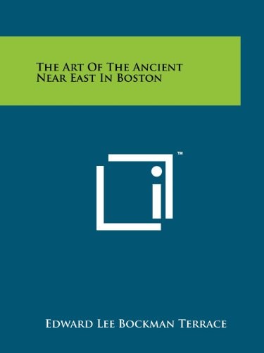 The Art of the Ancient Near East in Boston