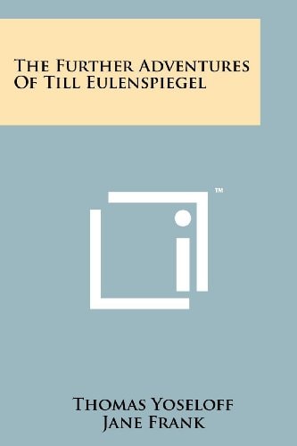 The Further Adventures Of Till Eulenspiegel