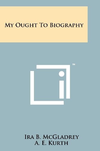 My Ought to Biography
