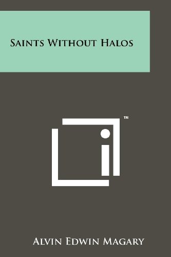 Saints Without Halos