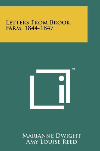 Letters from Brook Farm, 1844-1847