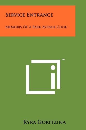 Service Entrance Memoirs of a Park Avenue Cook