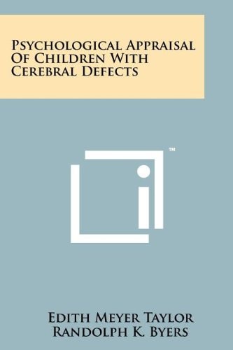 Psychological Appraisal of Children with Cerebral Defects