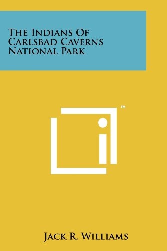 The Indians of Carlsbad Caverns National Park
