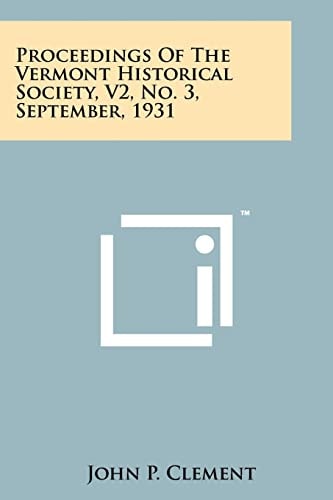Proceedings of the Vermont Historical Society, V2, No. 3, September, 1931