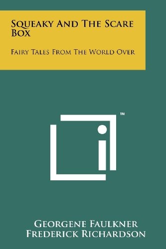 Squeaky and the Scare Box Fairy Tales from the World Over