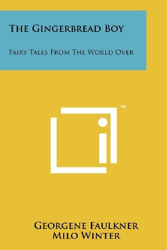 The Gingerbread Boy Fairy Tales from the World Over