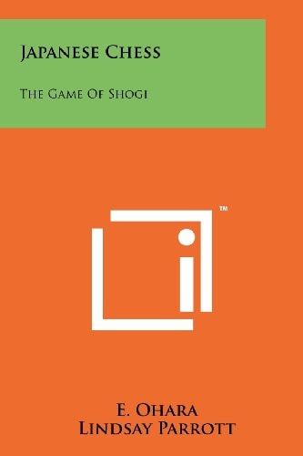 Japanese Chess The Game of Shogi
