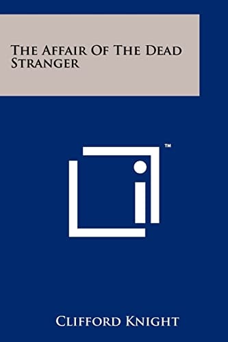 The Affair Of The Dead Stranger