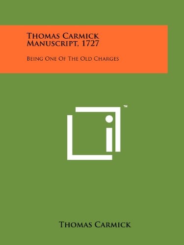 Thomas Carmick Manuscript, 1727 Being One of the Old Charges