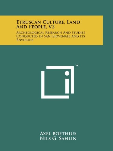 Etruscan Culture, Land And People, V2 Archeological Research And Studies Conducted In San Giovenale And Its Environs