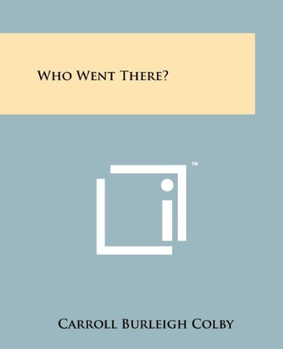 Who Went There?
