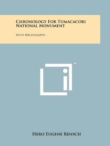 Chronology for Tumacacori National Monument With Bibliography