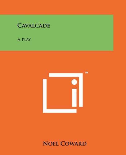 Cavalcade A Play