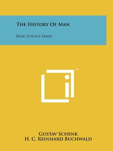 The History of Man Basic Science Series