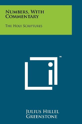 Numbers, With Commentary The Holy Scriptures