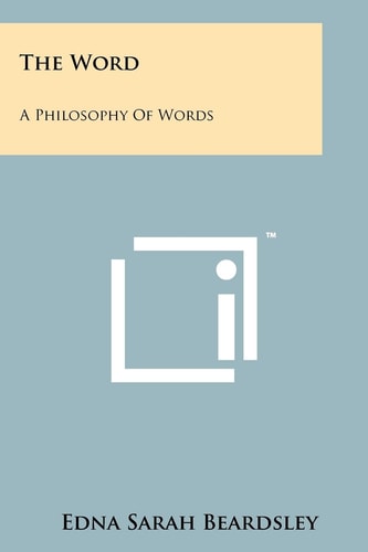 The Word A Philosophy Of Words