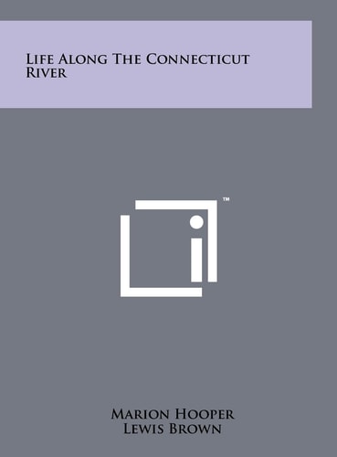 Life Along the Connecticut River