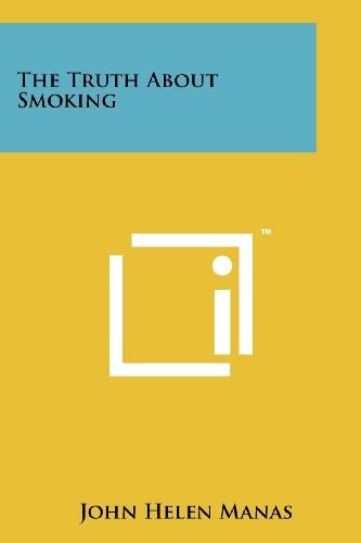 The Truth About Smoking