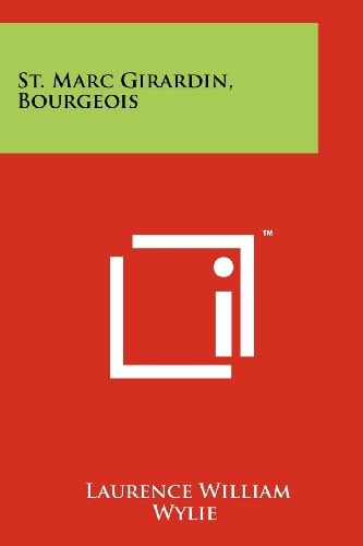 St. Marc Girardin, Bourgeois