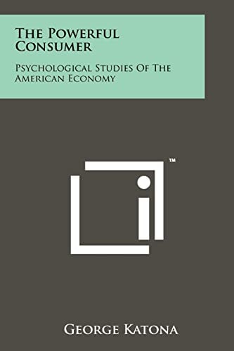 The Powerful Consumer Psychological Studies Of The American Economy